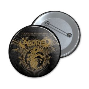 Aborted | slaughter & apparatus - a methodical overture | button - 32 mm