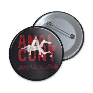 Anal Cunt | graphic logo | button - 32 mm