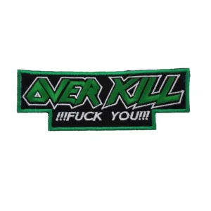 Overkill | !!!FUCK YOU!!! | cutout patch